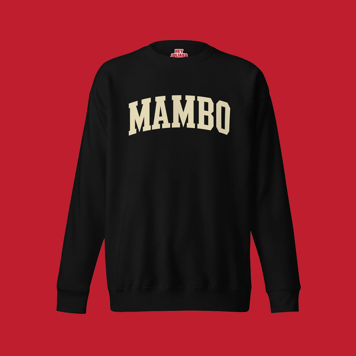 Mambo sweatshirts
