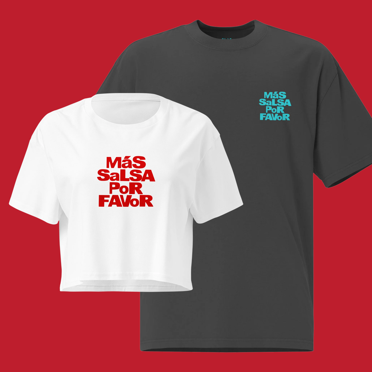 Más salsa por favor