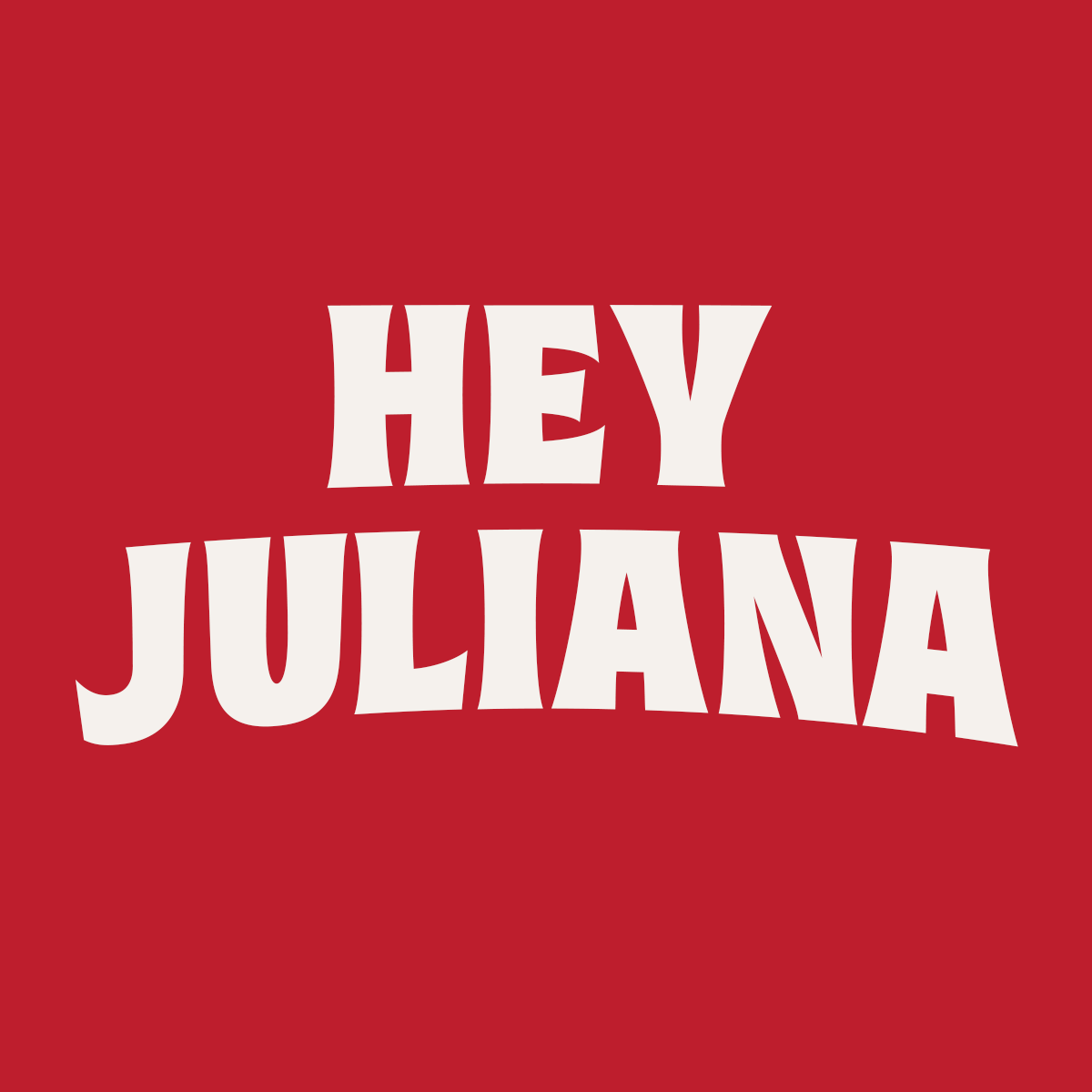HEY JULIANA Gift Card